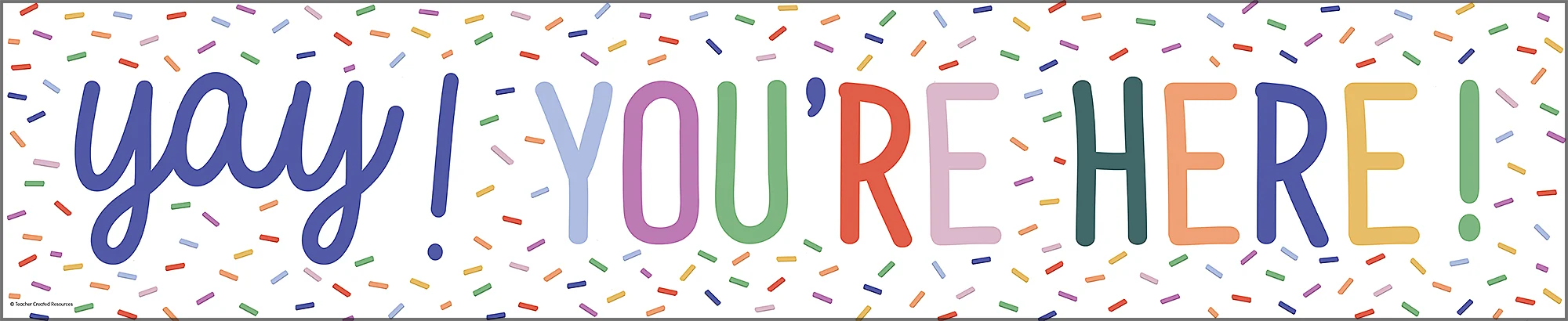 Color Crush Yay! You’re Here! Banner